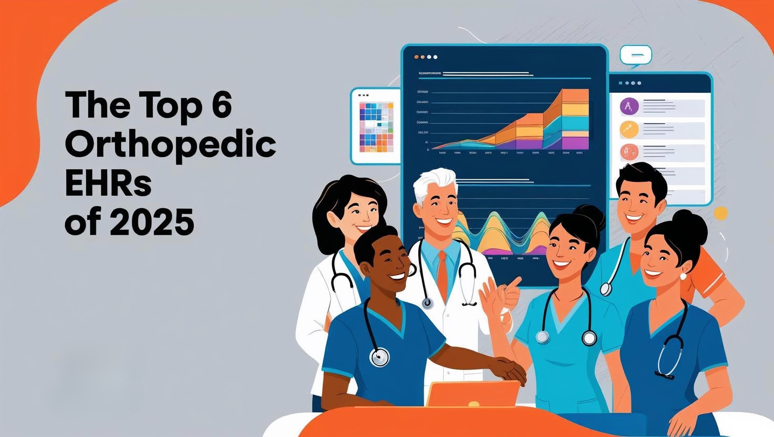 Top 6 Orthopedic EHRs of 2025